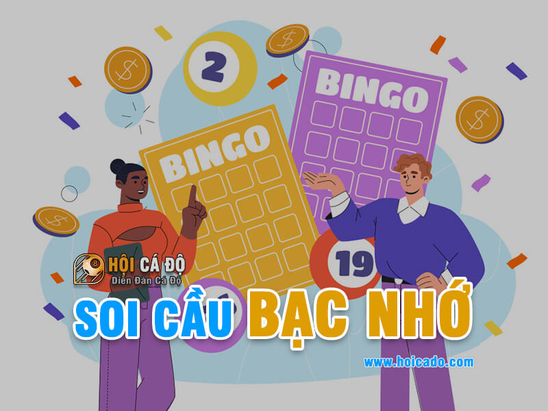 Soi cầu bạc nhớ